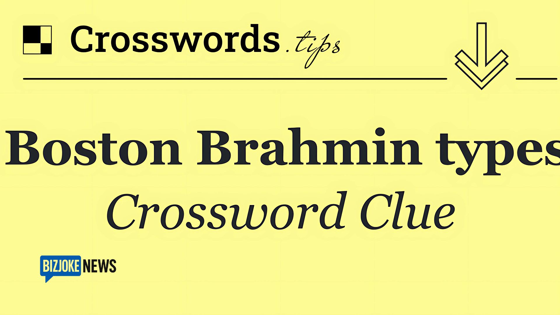 Boston Brahmin Types