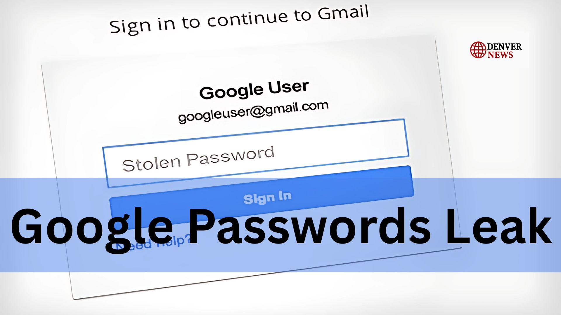 Google Passwords Leak