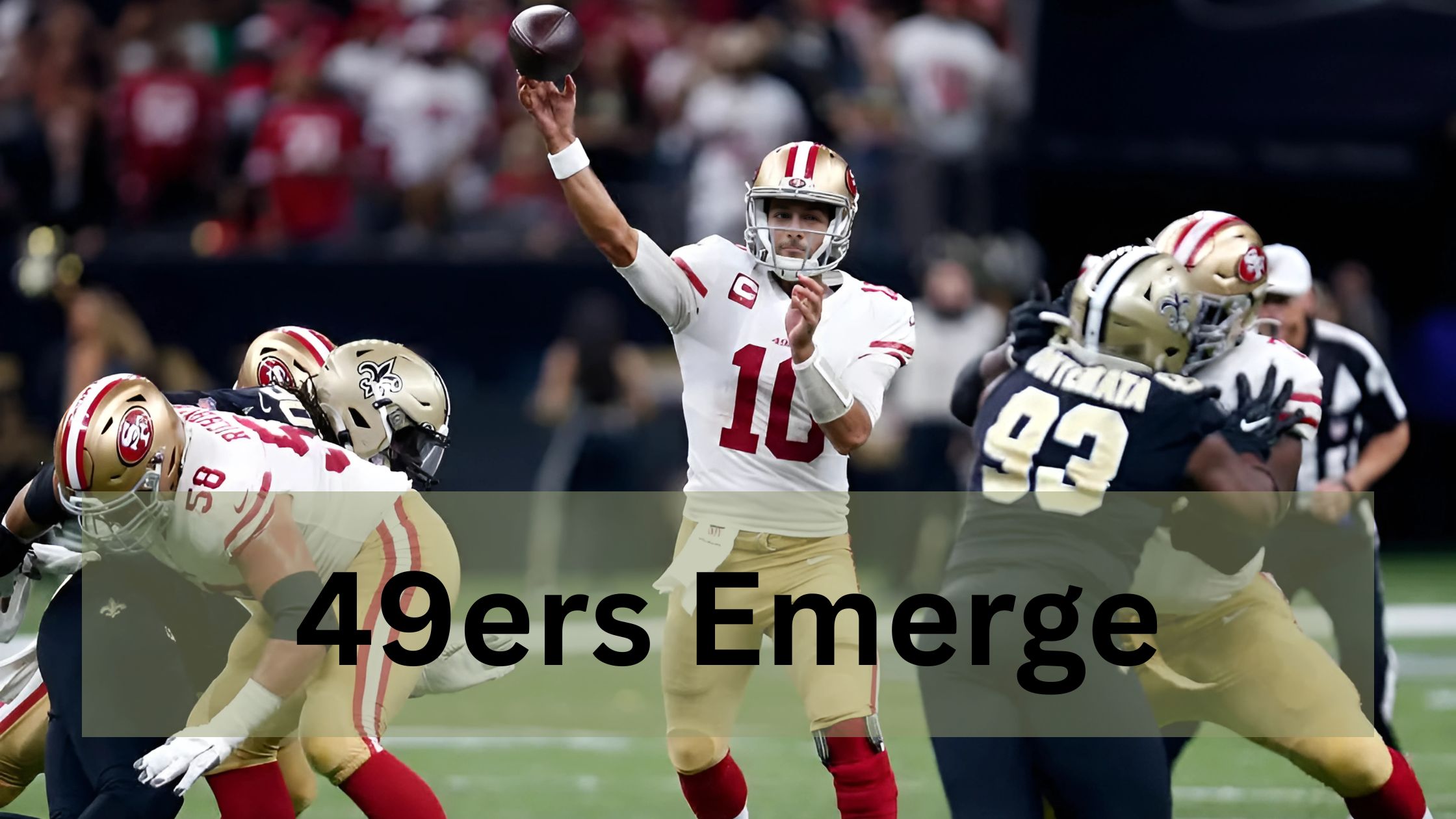 49ers Emerge