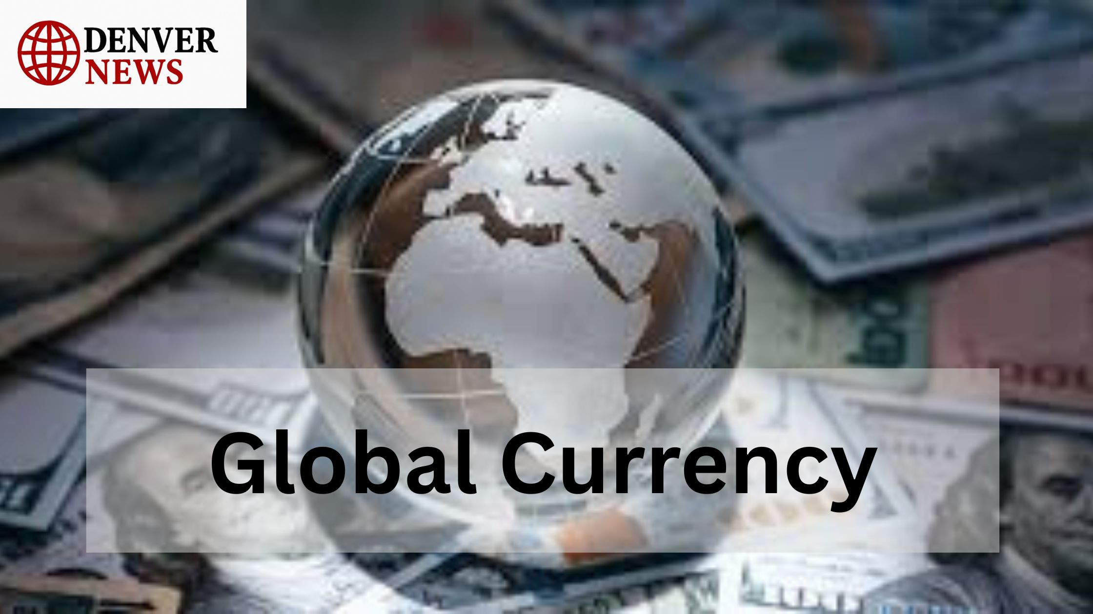 Global Currency
